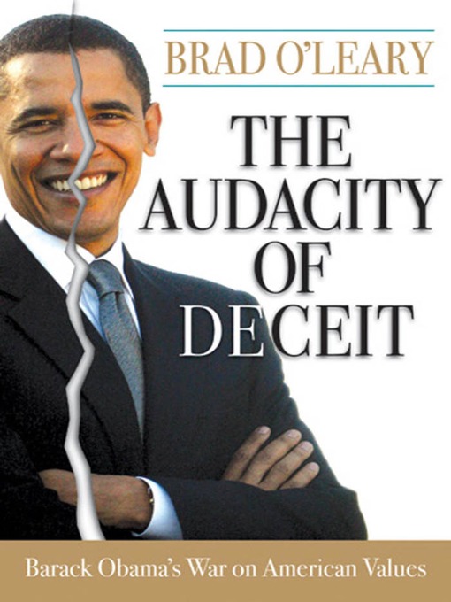 Title details for The Audacity of Deceit by Brad O'Leary - Available